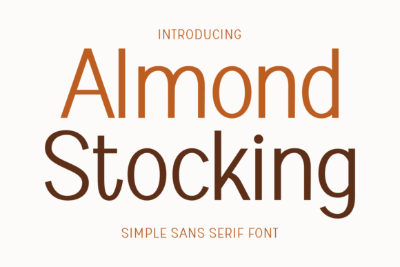 Almond Stocking: A Practical Guide to Using This Modern Sans Serif Effectively