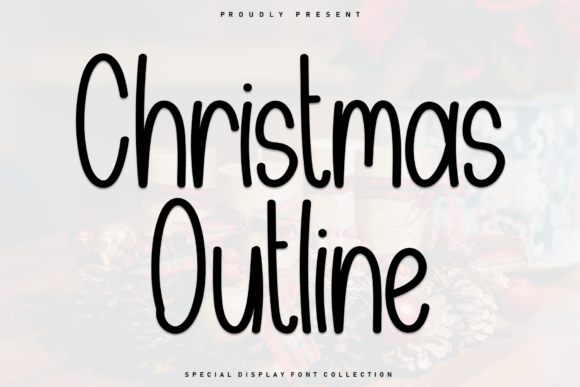 Christmas Outline: A Playful Font for Holiday Crafts