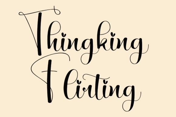 Thingking Flirting: Elegant Script for Luxury Design