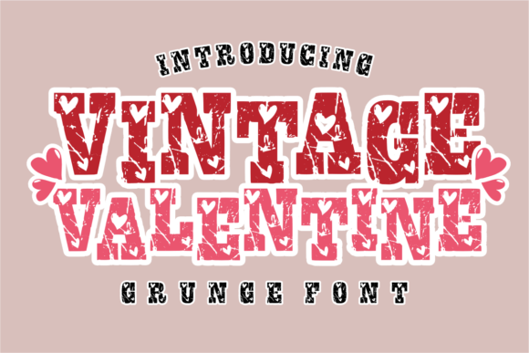 Vintage Valentine: A Practical Guide to Using This Slab Serif Font